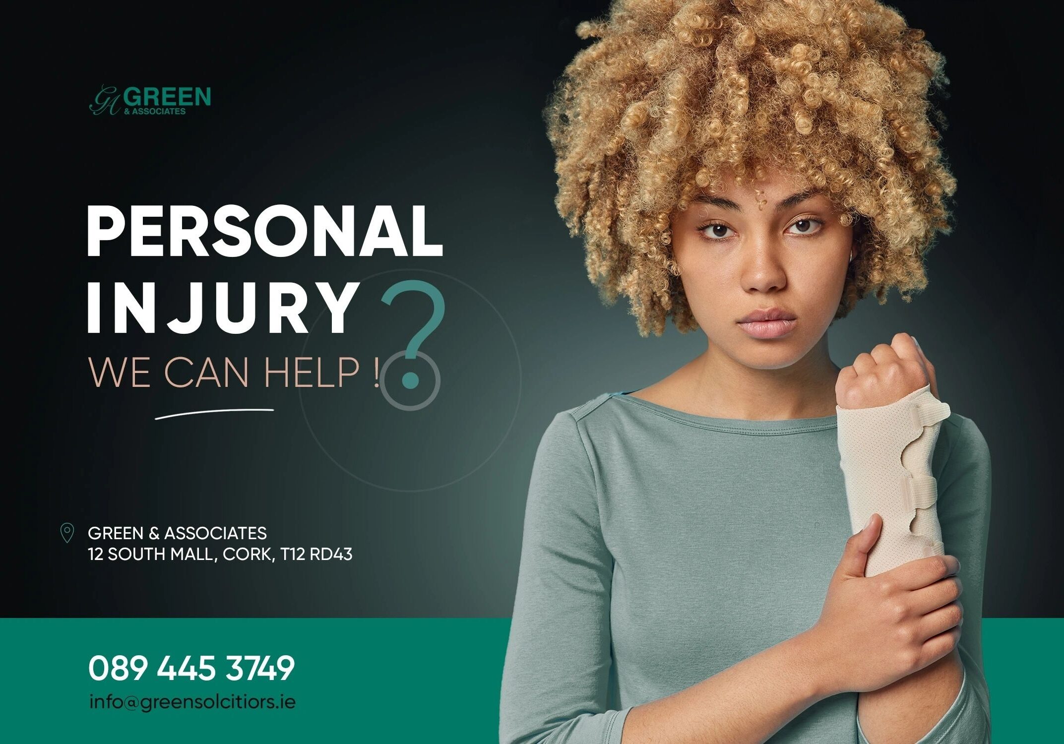 Woman with arm cast, personal injury advertisement.